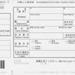 The Japanese Disembarkation Card For Foreigners