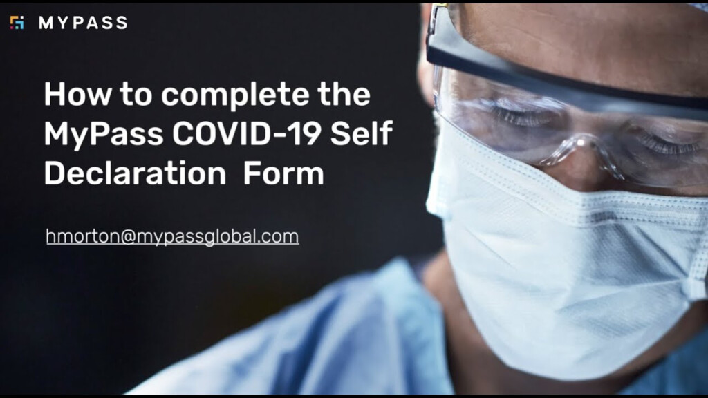 How To Complete The MyPass COVID19 Self Declaration Form YouTube
