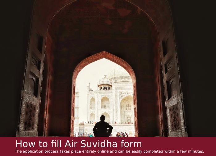 The Air Suvidha Self Declaration Form Requirements Application Form 