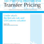 Under Attack The First Sale Rule And US Customs Valuation